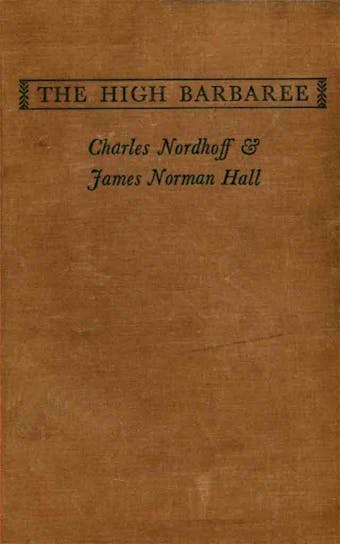 The High Barbaree - Charles Bernard Nordhoff, James Norman Hall