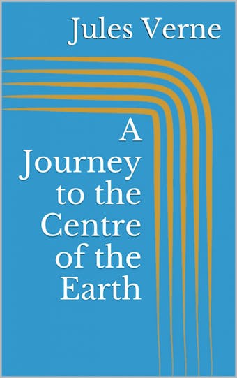 A Journey to the Centre of the Earth - undefined