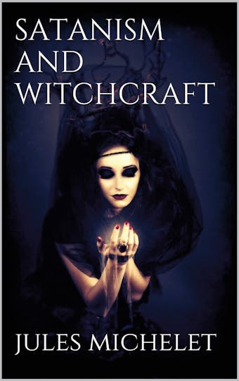 Satanism and Witchcraft - undefined