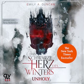 Das schwarze Herz des Winters - Unholy - Emily A. Duncan