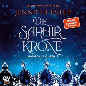 Die Saphirkrone: Gargoyle-Queen 1 - Jennifer Estep