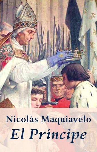 Maquiavelo - El Príncipe - undefined