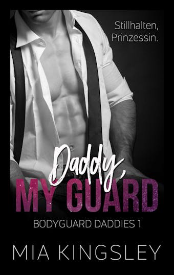 Daddy, My Guard