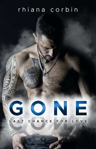 Gone: Last Chance for Love - Rhiana Corbin