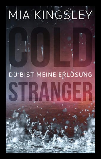 Cold Stranger: Du bist meine Erlösung - undefined