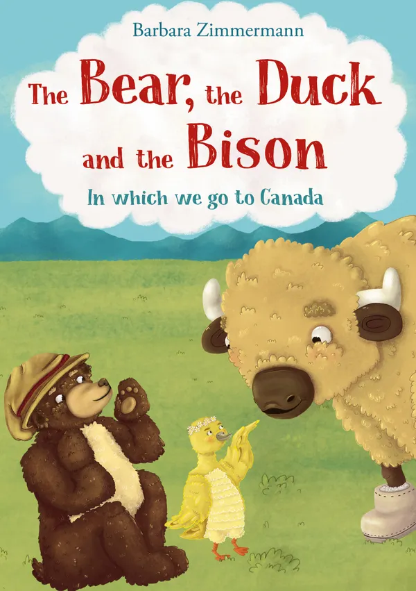 The Bear, the Duck and the Bison : In which we go to Canada