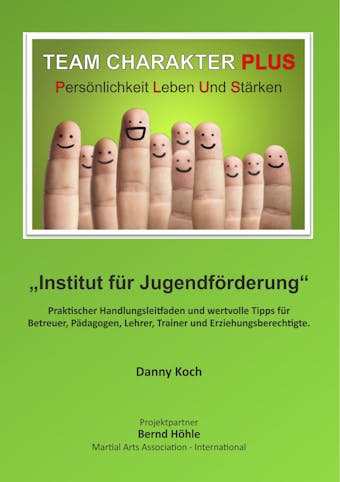 Team Charakter Plus - Danny Koch, Bernd Höhle