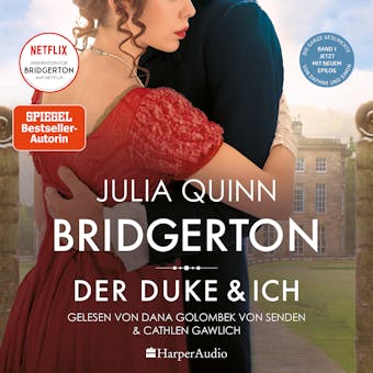 Bridgerton - Der Duke und ich (ungekürzt): Band 1 - Julia Quinn