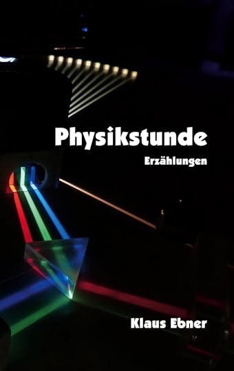 Physikstunde - Klaus Ebner