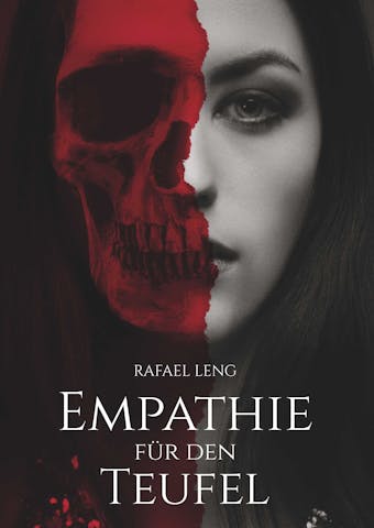 Empathie für den Teufel - Rafael Leng