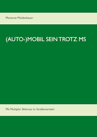 (Auto-)Mobil sein trotz MS - undefined