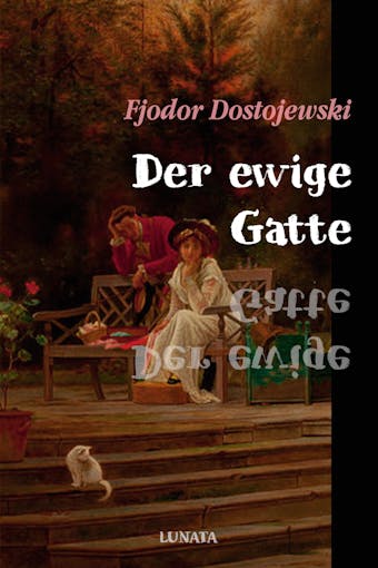 Der ewige Gatte - Fjodor Dostojewski