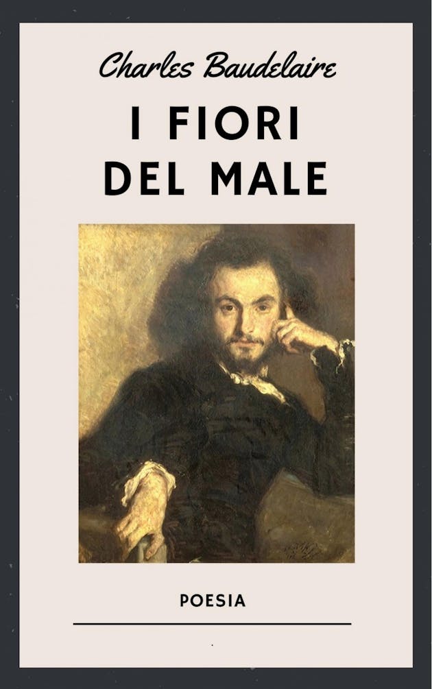 Baudelaire - I Fiori Del Male, Livre Numérique, Charles Baudelaire