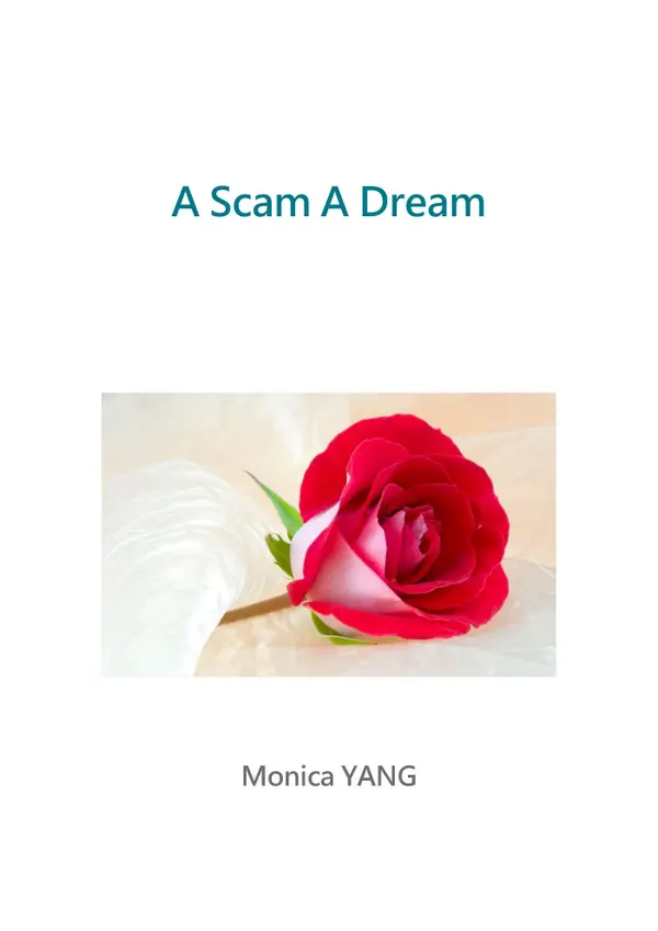 A Scam A Dream : What was the truth?