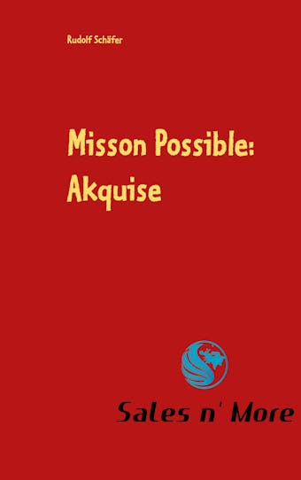 Misson Possible: Akquise - undefined