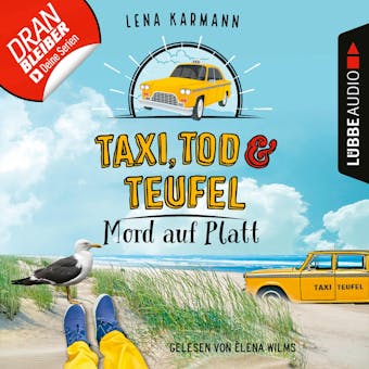 Mord auf Platt - Taxi, Tod und Teufel, Folge 8 (Ungekürzt) - Lena Karmann