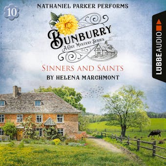 Sinners and Saints - Bunburry - A Cosy Mystery Series, Episode 10 (Unabridged) - undefined