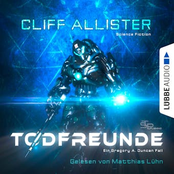 Todfreunde - Ein Gregory A. Duncan Fall (Ungekürzt)
