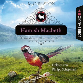 Hamish Macbeth kämpft um seine Ehre - Schottland-Krimis, Teil 12 (Ungekürzt) - M. C. Beaton