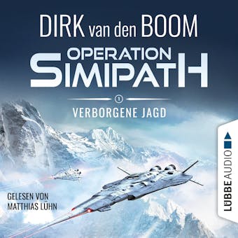 Verborgene Jagd - Operation Simipath, Teil 1 (UngekÃ¼rzt) - Dirk van den Boom