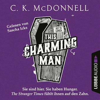 This Charming Man - The Stranger Times, Teil 2 (Gekürzt) - C. K. McDonnell