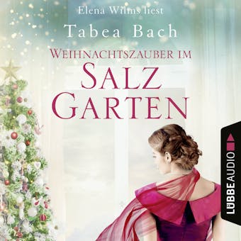 Weihnachtszauber im Salzgarten - Eine Geschichte von der Isla Bonita (UngekÃ¼rzt) - Tabea Bach