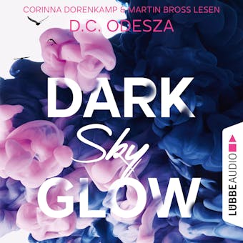 DARK Sky GLOW - Glow-Reihe, Teil 4 (Ungekürzt) - D. C. Odesza