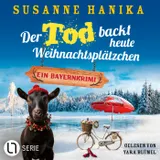 Cover von Der Tod backt heute Weihnachtsplätzchen - Sofia und die Hirschgrund-Morde, Teil 27 (Ungekürzt)