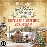 Cover von Weihnachts-Special - Nathalie Ames ermittelt. Tee? Kaffee? Mord! - Fünf kleine Winterkrimis aus Earlsraven, Folge 36 (Ungekürzt)