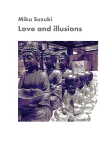 Love and illusions : Zen aphorisms