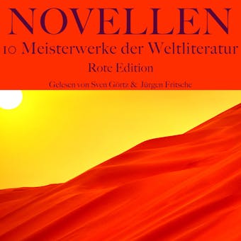 Novellen: Zehn Meisterwerke der Weltliteratur - Rote Edition