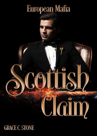 European Mafia: Scottish Claim - Grace C. Stone