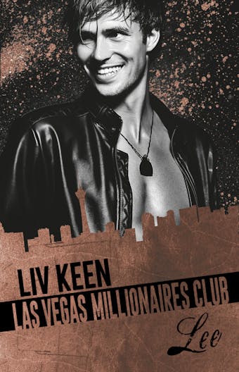 Millionaires Club: Las Vegas Millionaires Club: Lee - Liv Keen, Kathrin Lichters