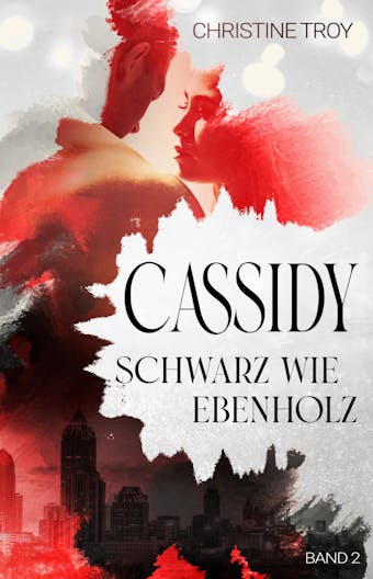 Cassidy: Schwarz wie Ebenholz - undefined