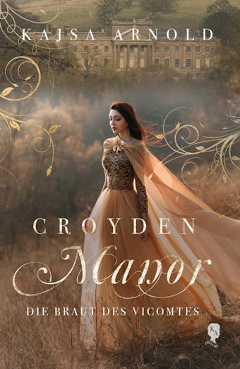 Croyden Manor - Die Braut des Vicomtes: Teil 5 - undefined
