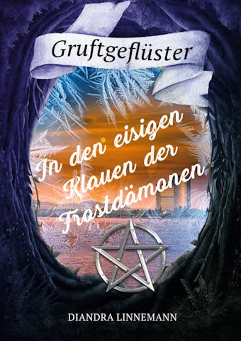 In den eisigen Klauen der Frostdämonen - undefined
