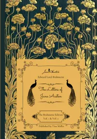 The Letters of Jane Austen : The Brabourne Edition Vol. 1 & Vol. 2