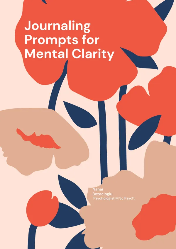 Journaling Prompts for Mental Clarity : Write to Heal