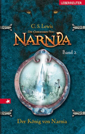 Die Chroniken von Narnia - Der König von Narnia (Bd. 2) - undefined