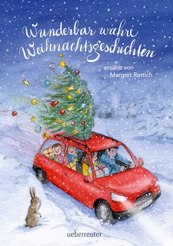 Wunderbar wahre Weihnachtsgeschichten - Margret Rettich