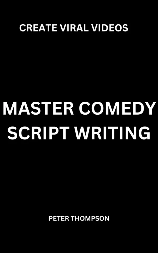 Master Comedy Script Writing : Create Viral Videos