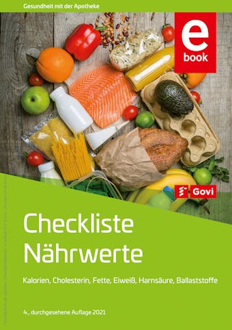 Checkliste NÃ¤hrwerte: Kalorien, Cholesterin, Fette, EiweiÃŸ, Purine, Ballaststoffe - Beate Heseker, Helmut Heseker