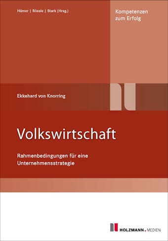 Volkswirtschaft, 4. Auflage - Heinz Stark, Werner Rössle, E. von Knorring, Bernd-Michael Hümer