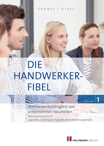 Die Handwerker-Fibel, Band 1 - Bernhard Gress, Dr. Lothar Semper
