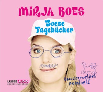 Boese TagebÃ¼cher - Unaussprechlich peinlich - Mirja Boes