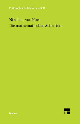 Die mathematischen Schriften - Nikolaus von Kues