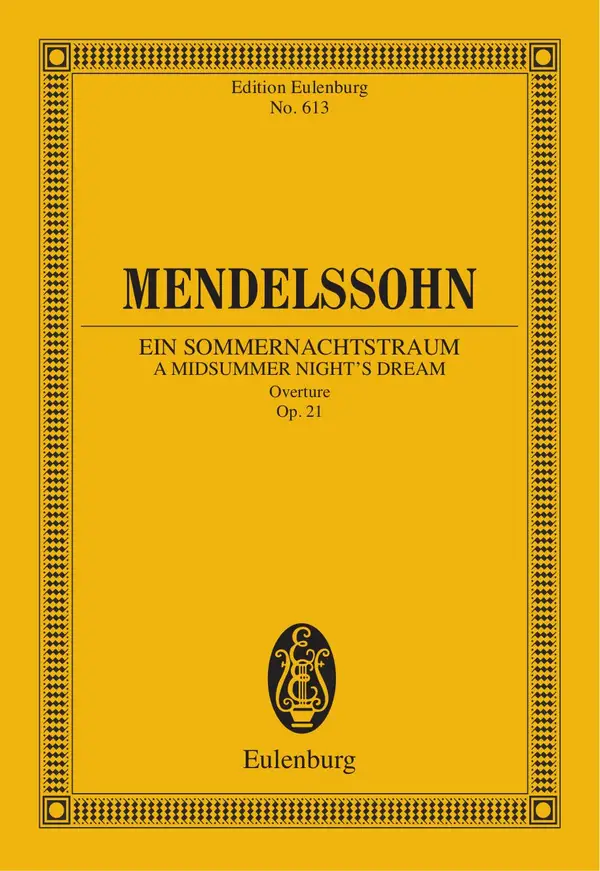 A Midsummer Night's Dream : Overture, Op. 21