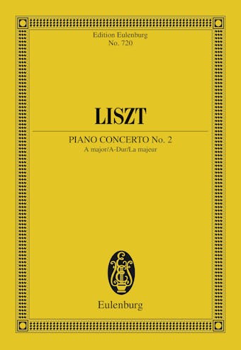Piano Concerto No. 2 A major - Franz Liszt