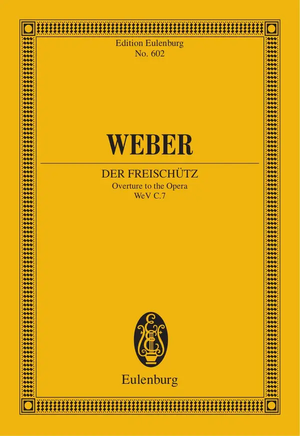 Der Freischütz : Overture to the Opera