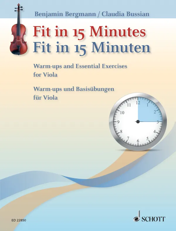 Fit in 15 Minutes : Warm-ups and Essential Exercises for Viola